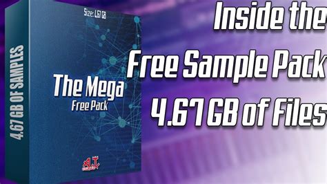 Inside the FREE 4.67 GB MEGA Sample Pack .